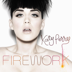 “Firework” – Katy Perry