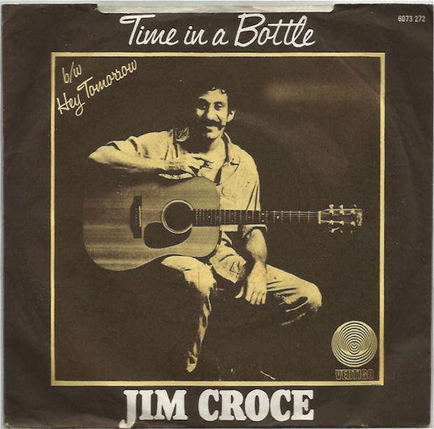 Time In A Bottle — Jim Croce